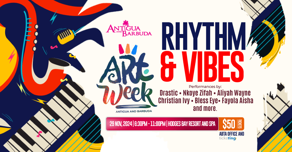 Antigua and Barbuda Art Week - Rhythm and Vibes